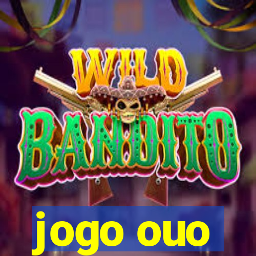 jogo ouo